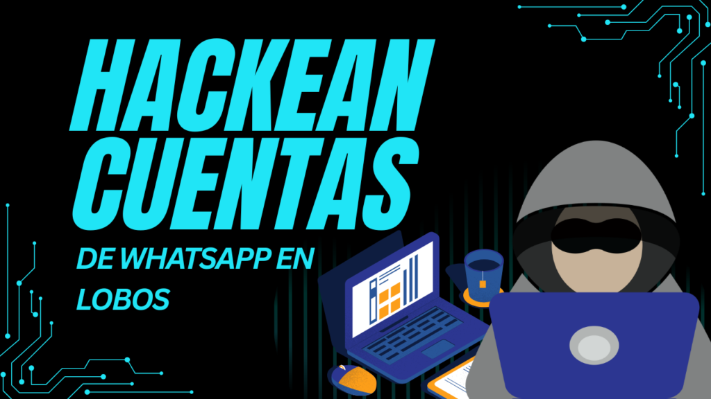 hackean cuentas en Lobos