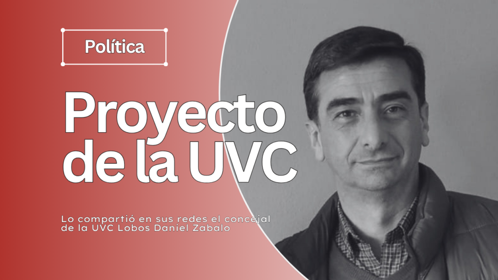 Concejal de la UVC - Daniel Zabalo