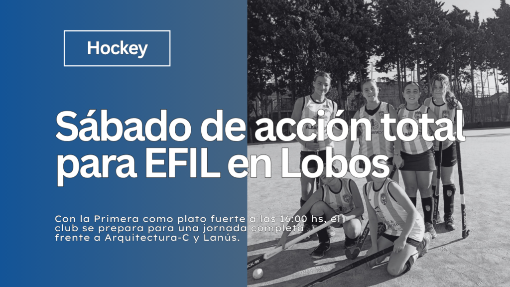 Hockey Femenino de EFIL - Mayo 2026