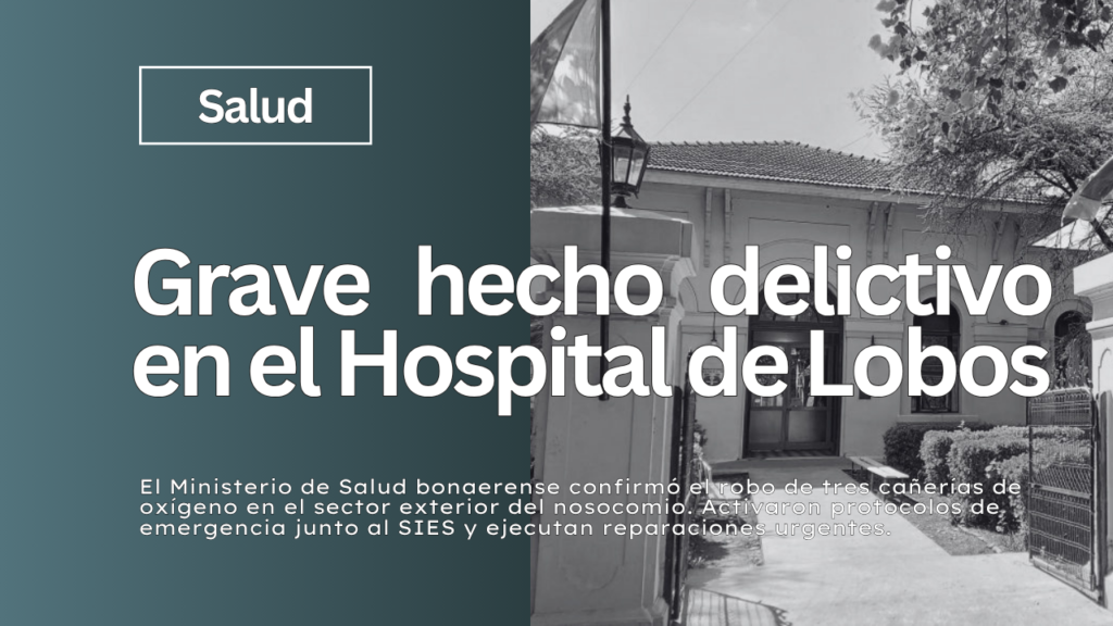 Salud - Robo en el Hospital de Lobos