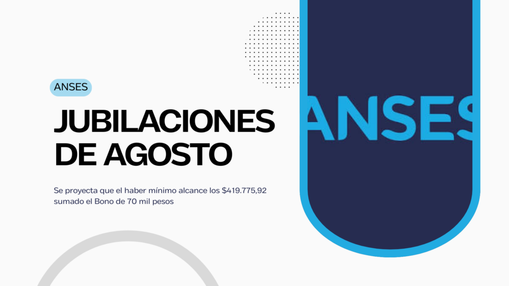 ANSES- PAGOS DE AGOSTO 2026