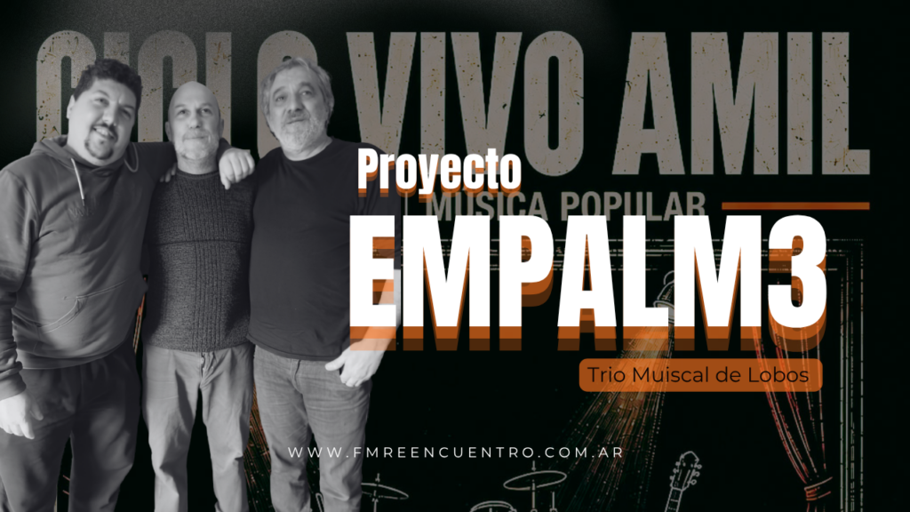 Proyecto Empalm3 - Mañanas Musicales