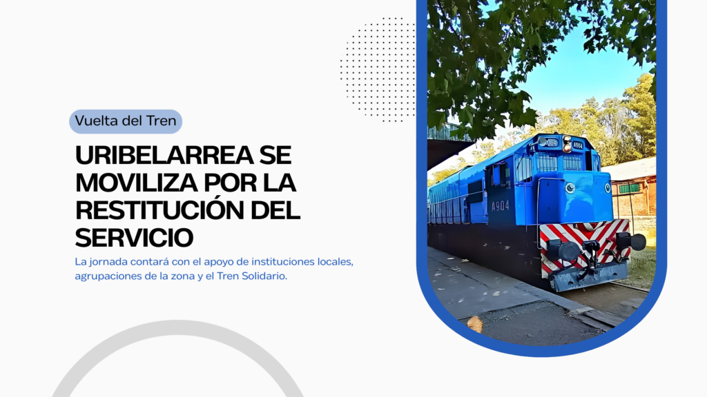 vuelta del tren a uribelarrea y lobos