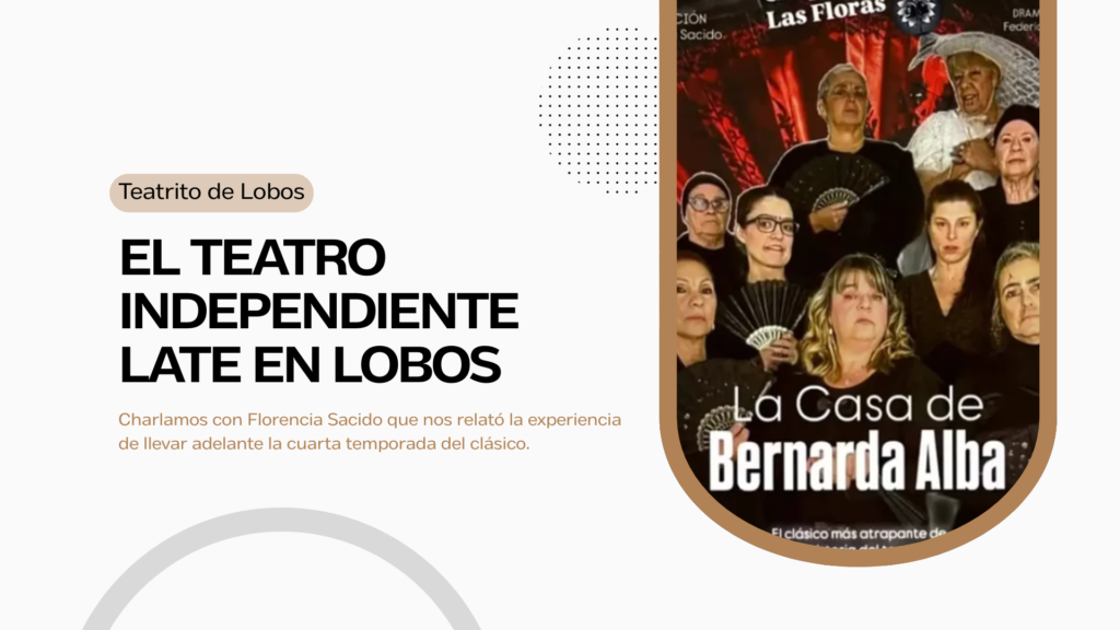 el teatrito te acerca "la casa de bernarda alba""