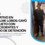 DETUVIERON EN EMPALME LOBOS A UN HOMBRE REQUERIDO POR LA JUSTICIA