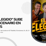 Llega el estreno de “El Elegido” a El Teatrito: comedia, tensión e imperdibles funciones en Lobos