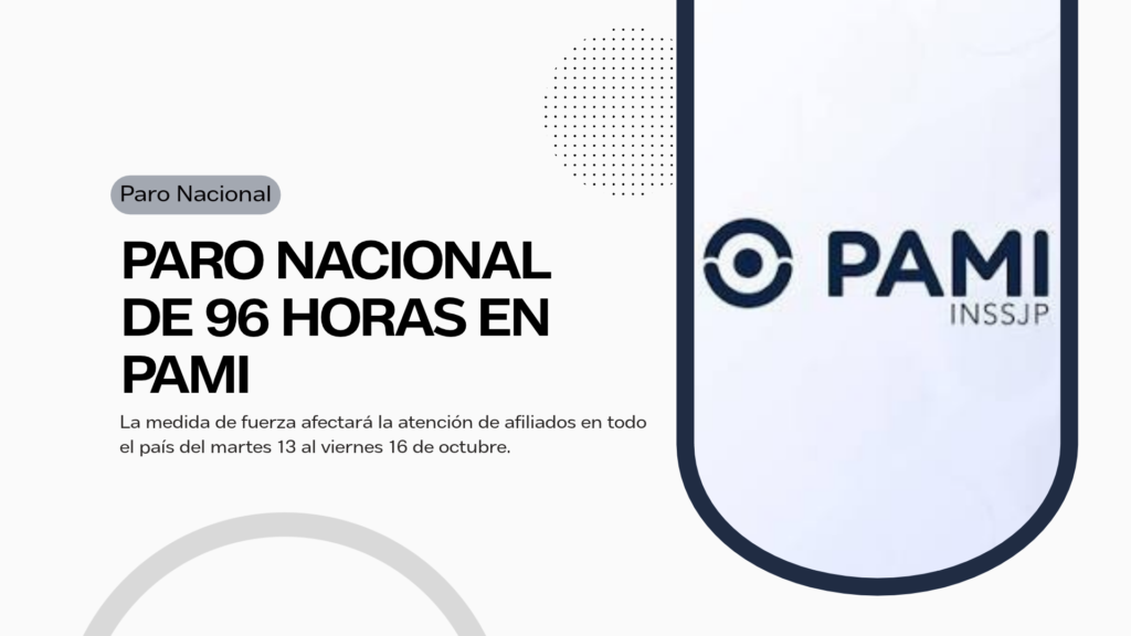 pami esta de paro por 96 hs